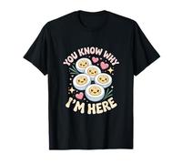 Sabes por qué Estoy aquí Sushi Kawaii Camiseta