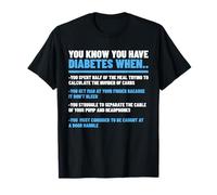 Sabes Que Tienes Diabetes Cuando es Divertido diseño de Diabetes Camiseta