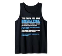 Sabes Que Tienes Diabetes Cuando es Divertido diseño de Diabetes Camiseta sin Mangas