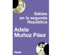 Sabias En La Segunda República (flash Ensayo) (ebook)