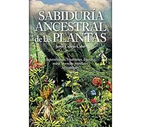 Sabiduría Ancestral De Las Plantas (Mundo mágico)