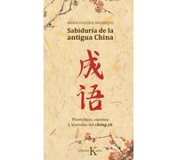 Sabiduría de la antigua China. | María Eugenia Manrique