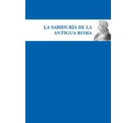 Sabiduría De La Antigua Roma