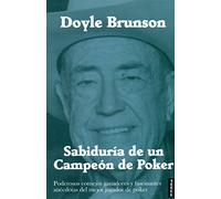 Sabiduría de un campeón de poker