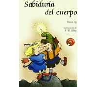 Sabiduría del cuerpo (Minilibros Autoayuda)