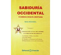 Sabiduría occidental o ciencia oculta cristiana (VOL. I) (SIN COLECCION)