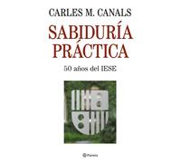 Sabiduría práctica (Planeta Empresa)