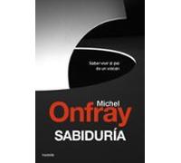 Sabiduria: Saber Vivir Al Pie De Un Volcan