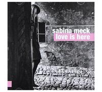 Sabina Meck Quartet - Sabina Meck Quartet: Love Is Here [CD]