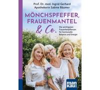 Sabine Bäu Mönchspfeffer, Frauenmantel & Co.: Die wichtigsten (Tapa blanda)
