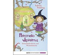 Sabine Büchner Petronella Apfelmus - Schneeballschlacht und Wichtel (Tapa dura)