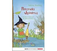 Sabine Büchner S Petronella Apfelmus - Zauberschlaf und Knallfrosch (Tapa dura)