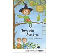 Petronella Apfelmus 01 - Verhext und festgeklebt