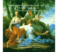 Sabine Dreier - Anna Bon di Venezia: 6 Flute Trios Op.3