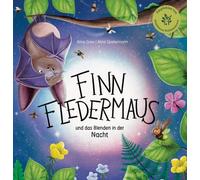 Sabine Frank Al Finn Fledermaus und das Blenden in der Nacht: Eine s (Tapa dura)
