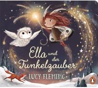 Sabine Rahn Luc Ella und der Funkelzauber: Pappbilderbuch ab 2 Jahre (Tapa dura)