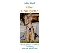 Sabine Schroll Kitten Kindergarten (Tapa blanda)