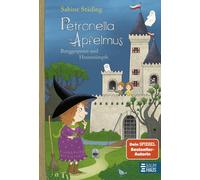 Sabine Städing Petronella Apfelmus - Burggespenst und Hexensümpfe ( (Tapa dura)