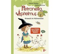 Sabine Städing Petronella Apfelmus - Krawall im Hühnerstall: Erstles (Tapa dura)