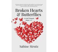 Sabine Strutz Broken Hearts & Butterflies (Tapa blanda)