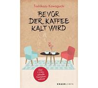 Bevor der Kaffee kalt wird: Die BookTok-Sensation / TikTok made me buy it!