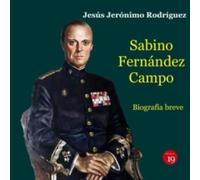 Sabino Fernández Campo (1918-2009). Biografía Breve
