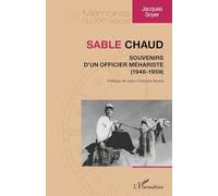 Sable chaud: Souvenirs d'un officier méhariste (1946-1959)