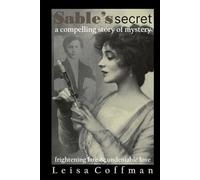 Sable's Secret: A Connected Love
