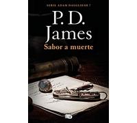 Sabor a muerte (Adam Dalgliesh 7) (Ficción)