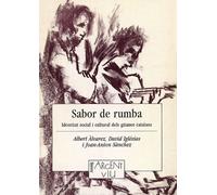 Sabor de rumba: Identitat Social I Cultural Dels Gitanos Catalans: 16 (Argent Viu)
