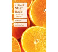 Saborear: Mindfulness para comer y vivir bien (Biblioteca Thich Nhat Hanh)