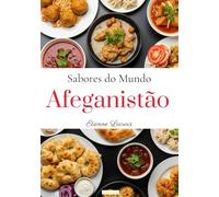 Sabores do Mundo: Afeganistão