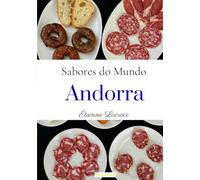 Sabores do Mundo: Andorra