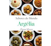 Sabores do mundo: Argélia