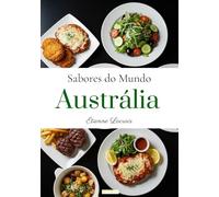 Sabores do Mundo: Austrália