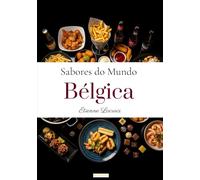 Sabores do Mundo: Bélgica