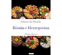 Sabores do mundo: Bósnia e Herzegovina