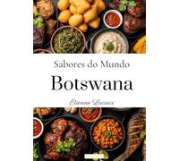 Sabores do mundo: Botswana