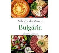 Sabores do mundo: Bulgária