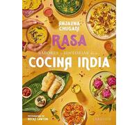 Sabores e historias de mi cocina india. Rasa (LAROUSSE - Libros Ilustrados/ Prácticos - Gastronomía)