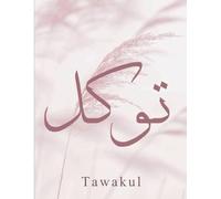 Sabr & Tawakkul: A Muslim’s Journal: A Daily Companion for Her Faith Journey