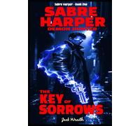 Sabre Harper - Demon Hunter: The Key Of Sorrows