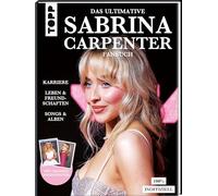 Sabrina Carpenter: Das ultimative Fanbuch. 100% inoffiziell