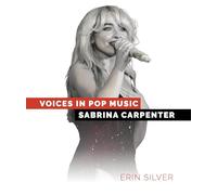 Sabrina Carpenter (Voices in Pop Music)