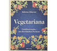 Sabrina Ghayour Kris Kirkham Alexa Vegetariana: Gemüserezepte aus de (Tapa dura)