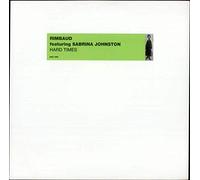 Sabrina Johnston - Rimbaud Ft Sabrina Johnson / Hard Times (Disc One)