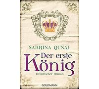 Sabrina Qunaj Der erste König: Historischer Roman (Tapa blanda)