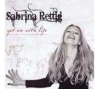 Sabrina Rettig - Get On With Life