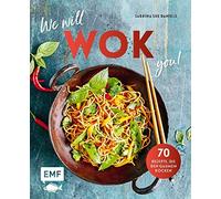Sabrina Sue Dan We will WOK you - 70 asiatische Rezepte, die den Ga (Tapa dura)