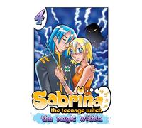 Sabrina the Teenage Witch: The Magic Within 4 (Sabrina Manga)